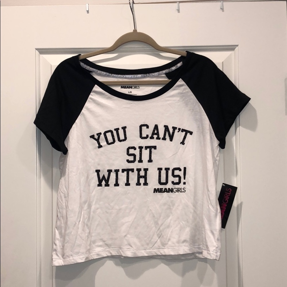 NWT Mean Girls “You Can’t Sit With Us” T - Large